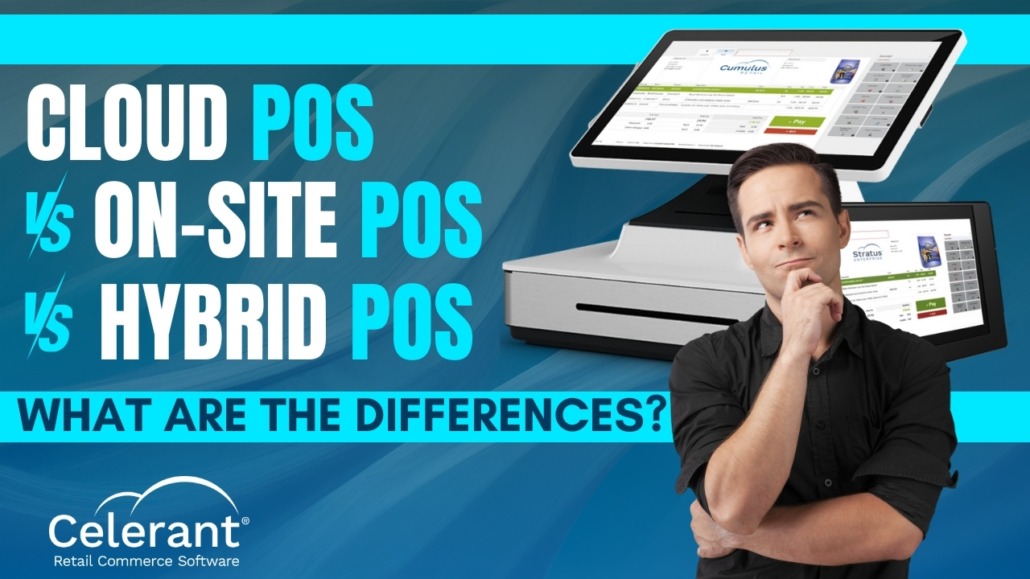 Cloud POS Vs On Site POS Vs Hybrid POS System