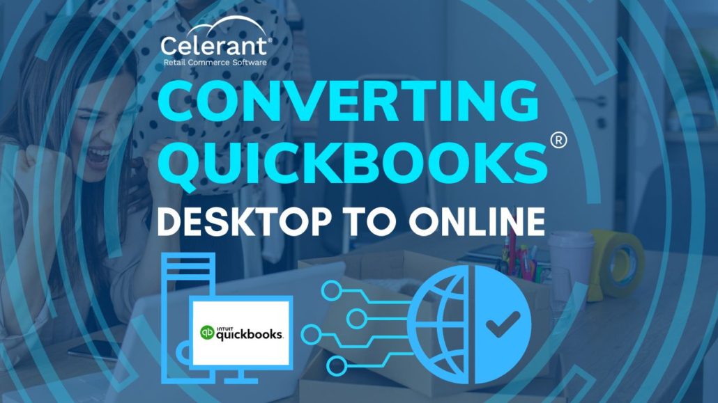 Seamless Transition | Converting QuickBooks Desktop To Online