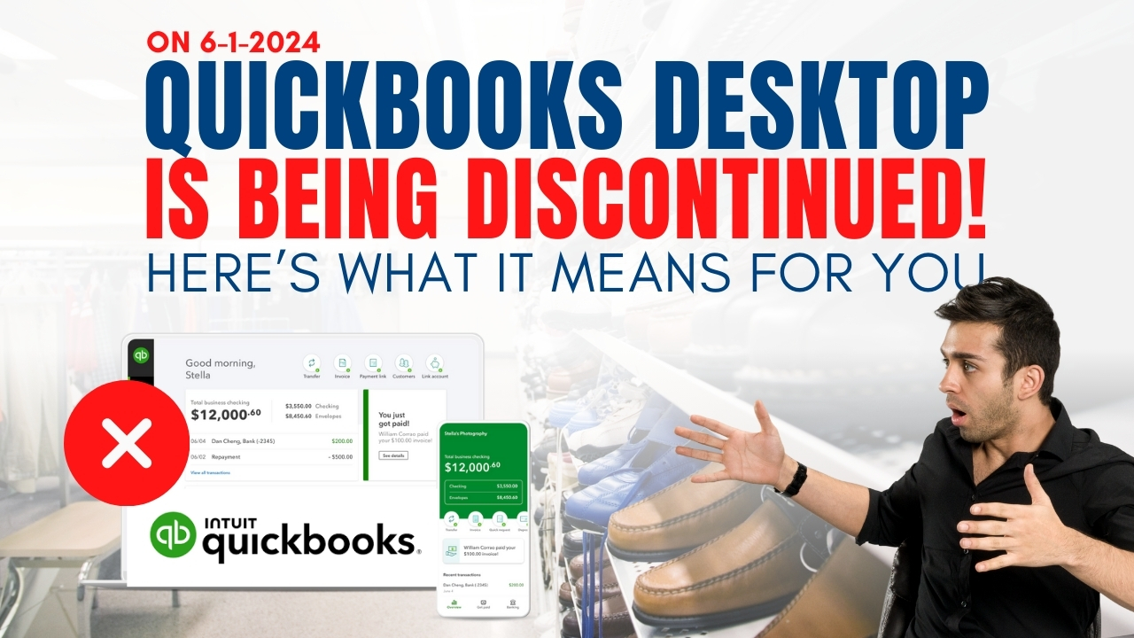 QuickBooks Desktop Being Discontinued on 6/1/24