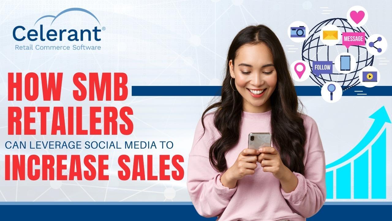 SMB Retailers Leverage Social Media to Increase Sales
