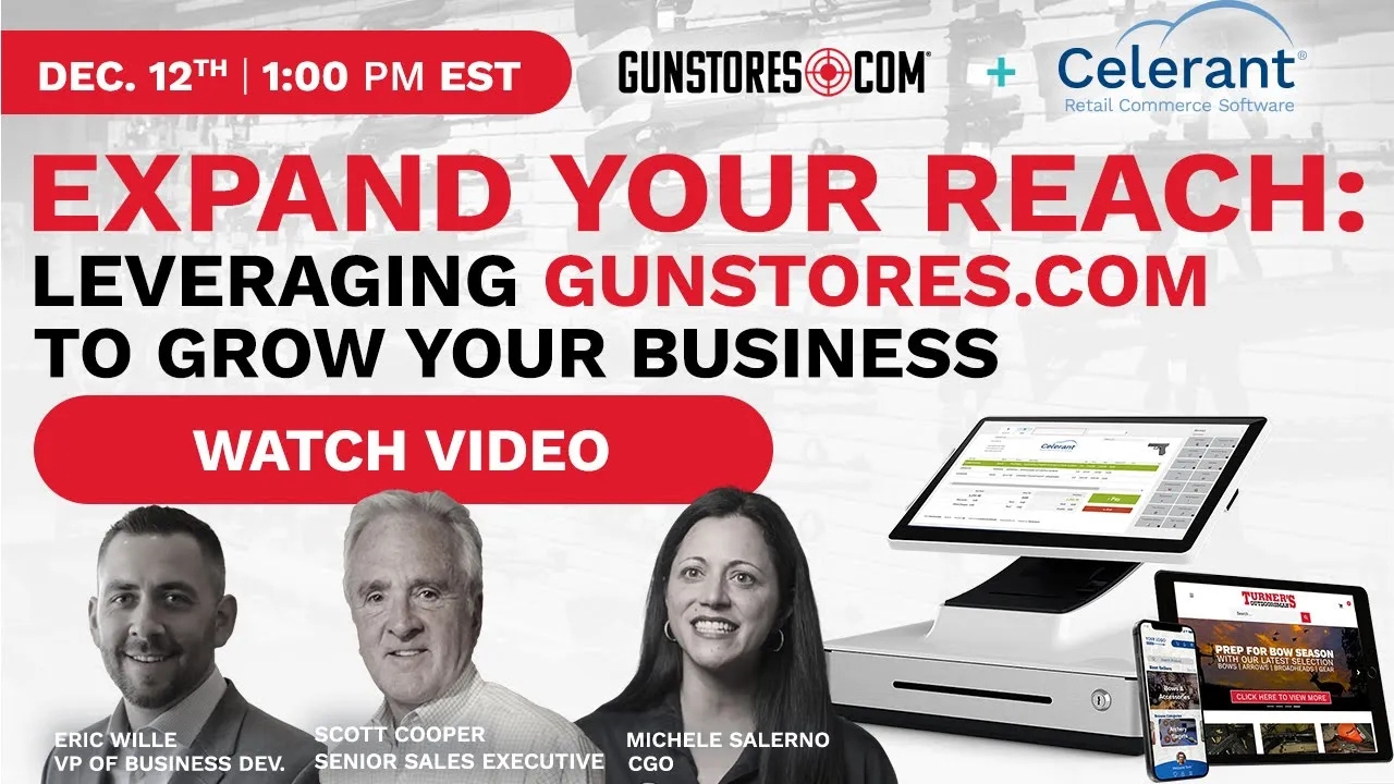 Webinar: Leveraging GunStores.com for your Business Growth